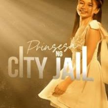 Prinsesa ng City Jail (2025)