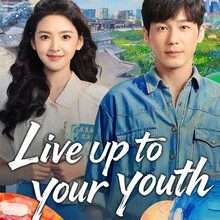 Live up to Your Youth (2026)
