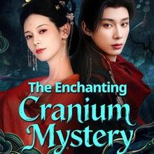 The Enchanting Cranium Mystery (2026)