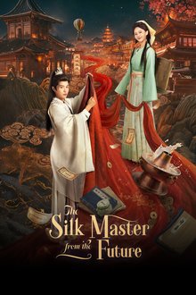 The Silk Master from the Future (2026)